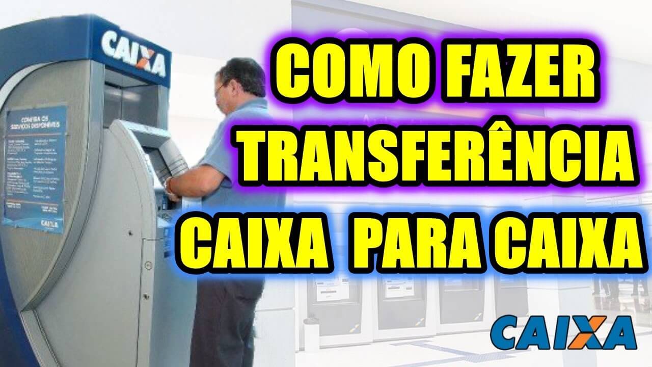 Transferência Caixa para Caixa cai na Hora