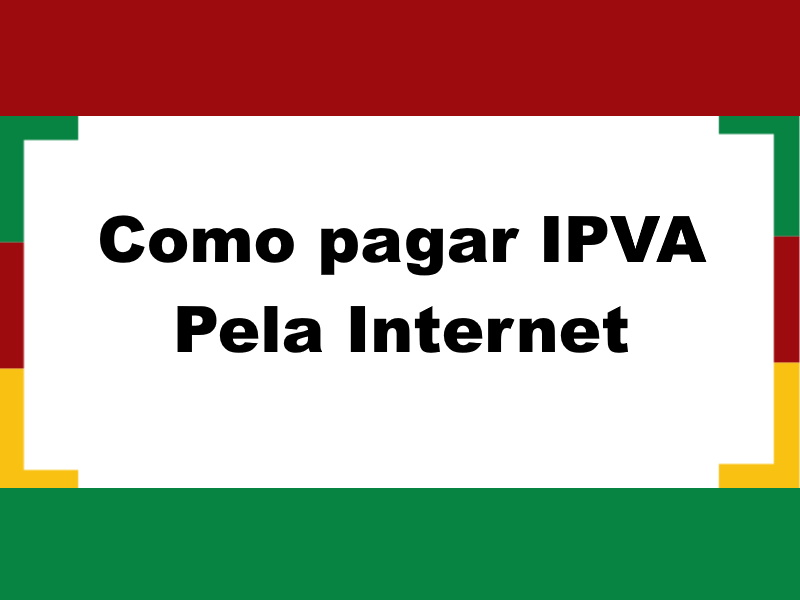 Como pagar IPVA Pela Internet 
