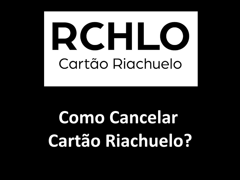 Cancelar Cartão Riachuelo